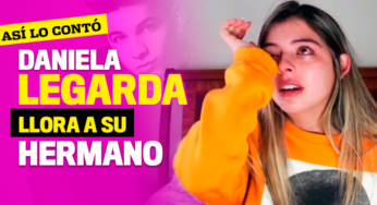 Daniela Legarda cuenta como vivió la pérdida de su hermano