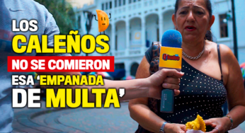 Los caleños no se comieron esa 'empanada de multa'