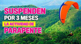 Suspenden por tres meses las actividades de parapente