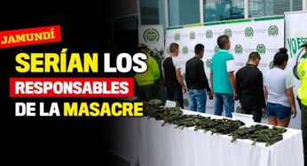 Los responsables de la masacre en Jamundí