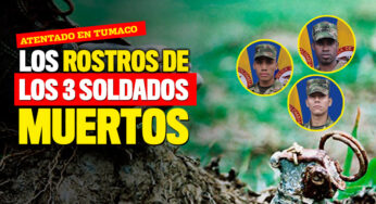 Tres soldado muertos dejó atentado en Tumaco