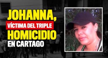 ¡Johana era la mujer acribillada en Cartago!