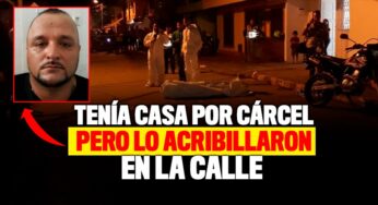 Tenía casa por cárcel y lo acribillaron