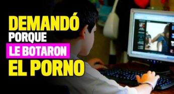 Demandó porque le quitaron el porno