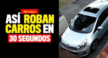 Así roban carros en 30 segundos en Cali