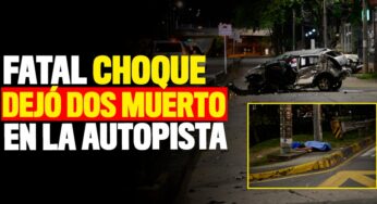 Fatal accidente dejó un muerto en la Autopista Sur