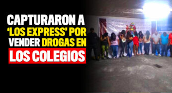 Cayeron 'Los Express', la banda que vendía drogas en los colegios