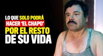 Por el resto de su vida, ‘El Chapo’ solo podrá ver la luz una hora al día
