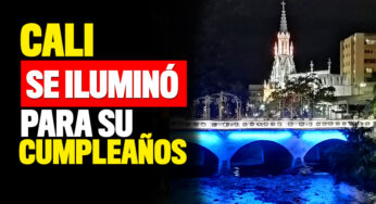 Cali se iluminó para su cumpleaños