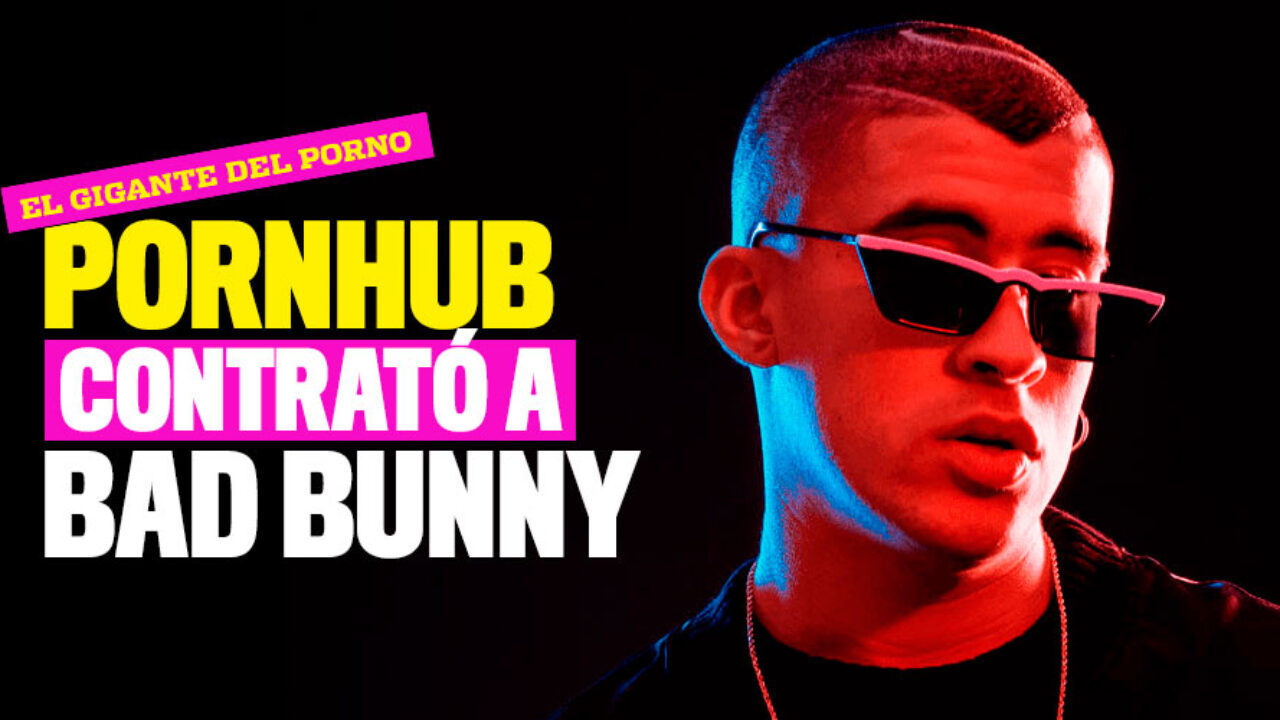 Pornhub contrató a Bad Bunny para un trabajo especial