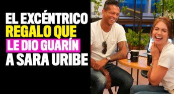 El excéntrico regalo que le dio Guarín a Sara Uribe