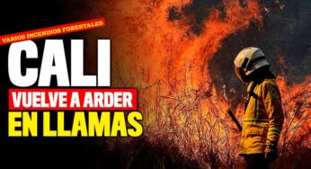 Cali vuelve a arder en llamas, tres incendios en la tarde del martes