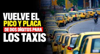 Vuelve el pico y placa de dos dígitos para los taxis