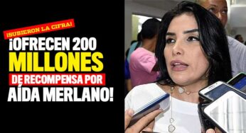 ¡Ofrecen 200 millones de recompensa por Aída Merlano!