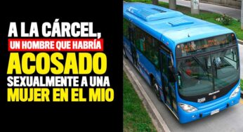 A la cárcel, hombre que habría abusado sexualmente de una mujer en el MIO