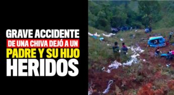Grave accidente de una chiva dejó a un padre y su hijo heridos