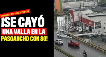 ¡Se cayó una valla publicitaria en la Pasoancho con 80! Pudo haber sido una tragedia
