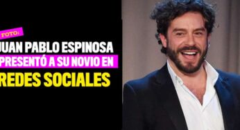 FOTO: Juan Pablo Espinosa presentó a su novio en redes sociales