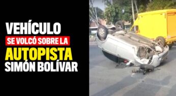 Vehículo se volcó sobre la Autopista Simón Bolívar