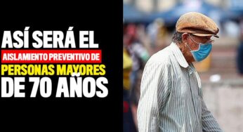 Así será el aislamiento preventivo de personas mayores de 70 años