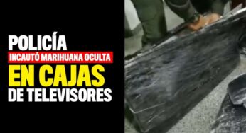 Policía incautó marihuana oculta en cajas de televisores