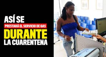 Así se prestará el servicio de gas durante la cuarentena