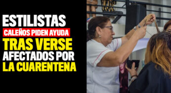 Estilistas caleños piden ayuda tras verse afectados por la cuarentena