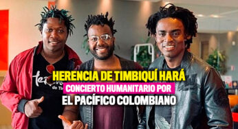 Herencia de Timbiquí hará concierto humanitario por el Pacífico colombiano