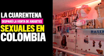 La cuarentena disparó la venta de juguetes sexuales en Colombia