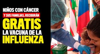 Niños con cáncer y sus familias recibirán gratis la vacuna de la Influenza