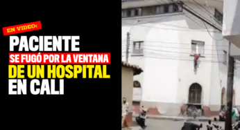 VIDEO: Paciente se fugó por la ventana de un hospital en Cali