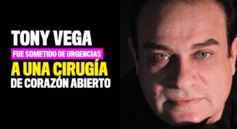 Tony Vega fue sometido de urgencia a una cirugía de corazón abierto