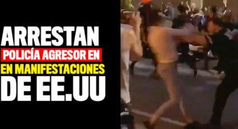 Arrestan a policía que agredió a mujer en manifestaciones de EE.UU