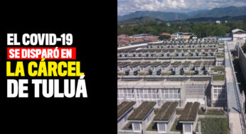Confirman 15 casos de Covid-19 en la cárcel de Mediana Seguridad de Tuluá