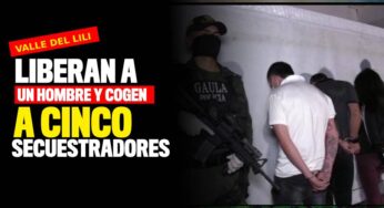 Liberaron a un hombre y cogieron a cinco secuestradores