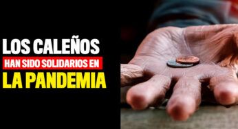 Los caleños sí han sido solidarios en la pandemia, según encuesta