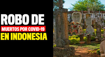 Robo de muertos por Covid-19 en Indonesia