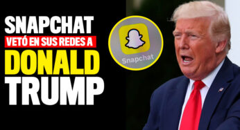 Snapchat vetó a Trump por incitar a la“violencia racial”