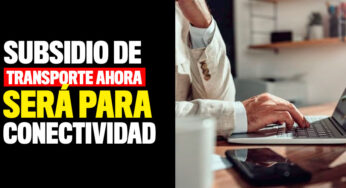 Video: Subsidio de transporte ahora será para conectividad