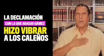 La declamación con la que Araujo Gámez hizo vibrar a los caleños