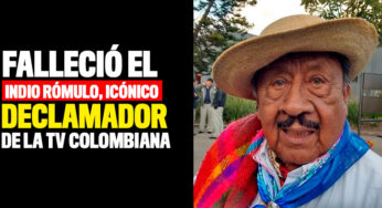 Falleció el Indio Rómulo, icónico declamador de la tv colombiana