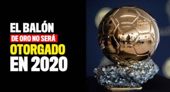El Balón de Oro no será otorgado en 2020