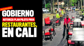 ¡Atención! Gobierno autoriza plan piloto para restaurantes en Cali