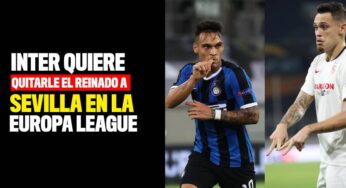 ¡La definición! Inter y Sevilla chocan en la final por el título de la Europa League