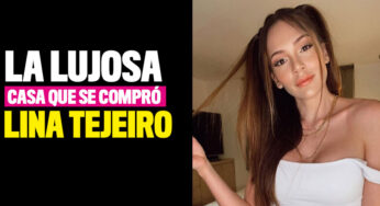 La lujosa casa que se compró Lina Tejeiro