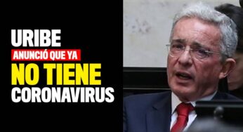 Uribe anunció que ya no tiene coronavirus