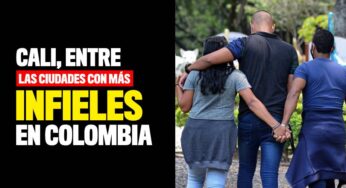 Cali, entre las ciudades con más infieles en Colombia