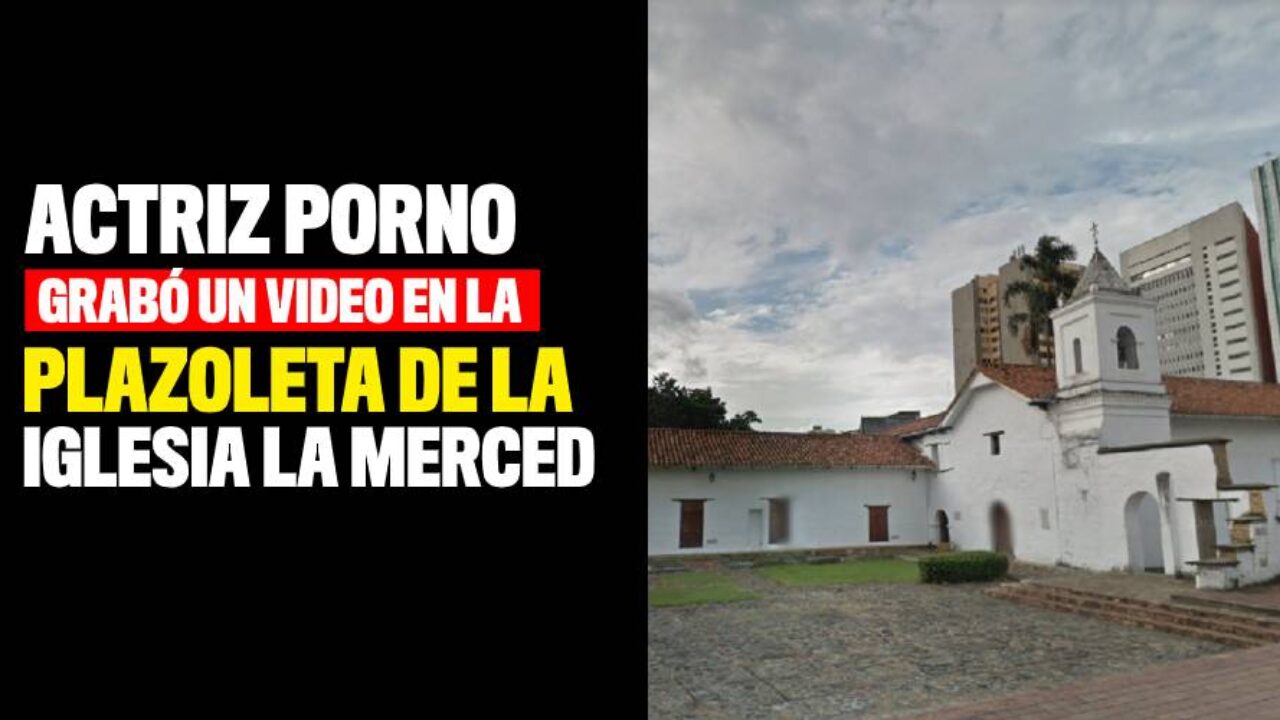 Actriz porno grabó un vídeo en la plazoleta de la iglesia La Merced