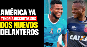 América ya tendría inscritos sus dos nuevos delanteros para Liga y Copa Libertadores