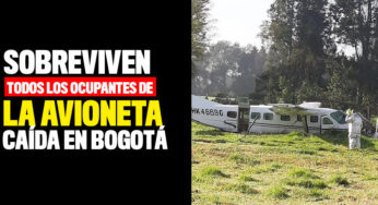 Sobreviven todos los ocupantes de la avioneta caída en Bogotá